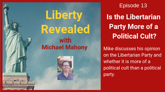 Is the Libertarian Party More of a Political Cult?
