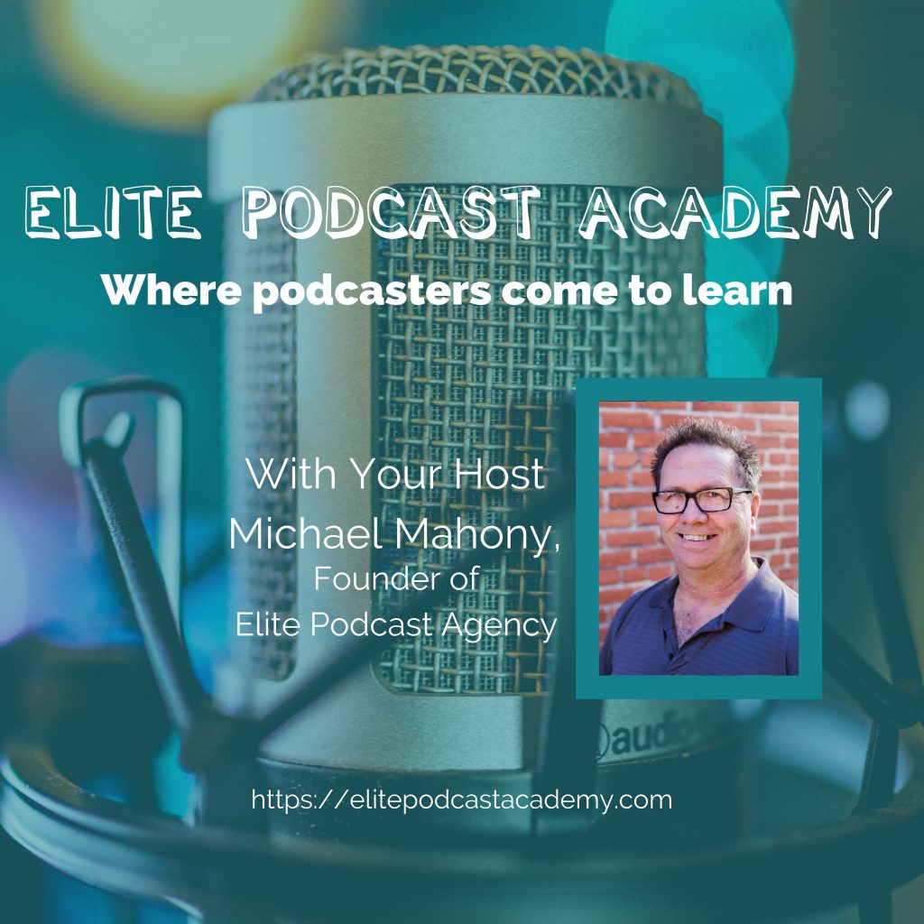 Elite Podcast Academy